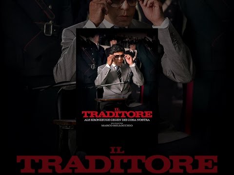 Il Traditore - Als Kronzeuge gegen die Cosa-Nostra