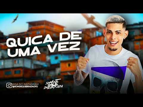 MC N10 - QUICA DE UMA VEZ [ MUSICA NOVA ]