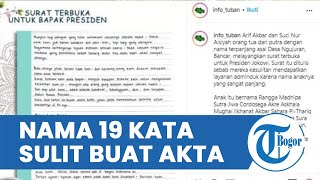 Viral Orangtua di Tuban Surati Presiden Jokowi, Sulit Buat Akta Kelahiran karena Nama Anak 19 Kata