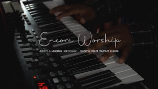 Download lagu Albert Fakdawer & Martha Fakdawer - Dihapuskan Dosaku [ Encore Worship ] mp3