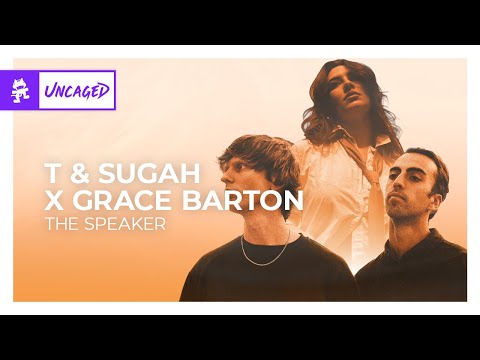 T & Sugah x Grace Barton - The Speaker [Drum and Bass | Monstercat]