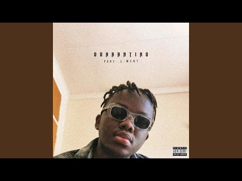 Quarantino (feat. L-Ment)