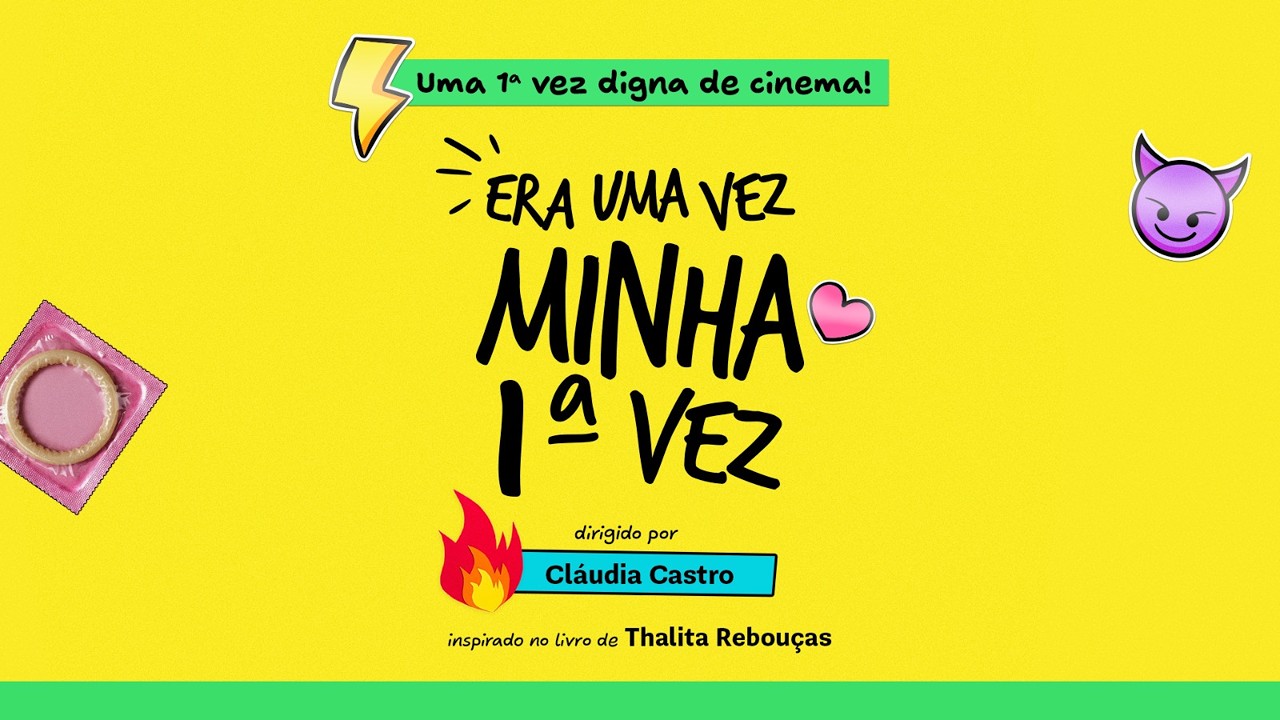 Teaser trailer Era Uma Vez Minha Primeira Vez