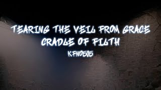 Cradle Of Filth - Tearing The Veil From Grace [karaoke]