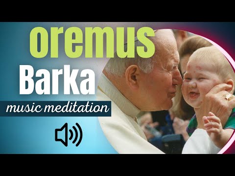 Barka - João Paulo II - San Instrumental Music + Koncert in Polonia