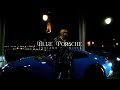 LUCIANO, NISKA - Blue Porsche