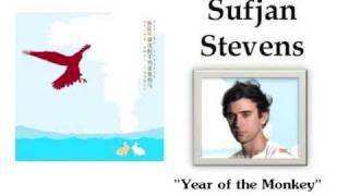 Year of the Monkey - Sufjan Stevens