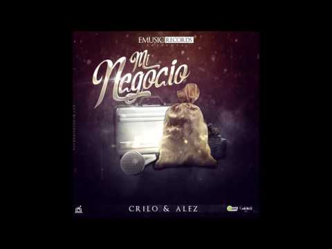 CRILO & ALEZ - MI NEGOCIO (The Champion'$) - Prod. CAYRO [AUDIO]