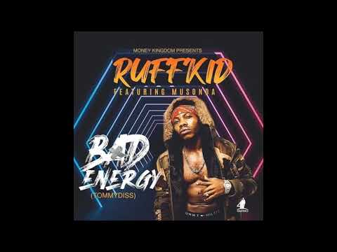 Ruff kid Ft Musonda Tommy Diss [Bad Energy] mp3