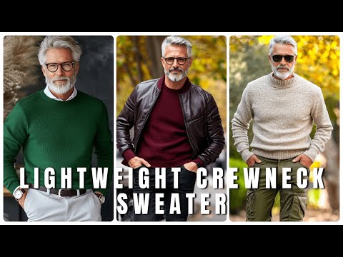 10 Stylish Ways Older Men Can Wear a Lightweight Crewneck Sweater