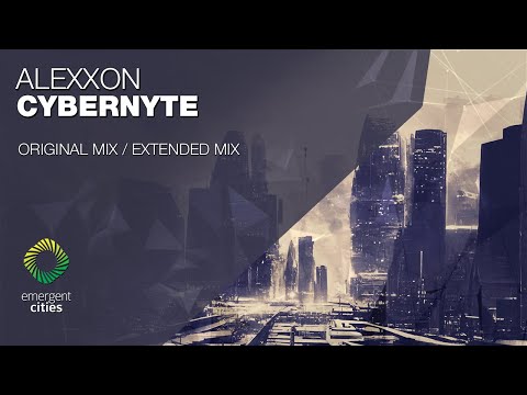 Alexxon - Cybernyte [Emergent Cities]