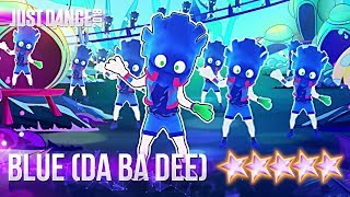 Just Dance 2018: Blue (Da Ba Dee) - 5 stars