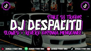 Download lagu DJ DESPACITO SLOWED   REVERB | MENGKANEE FULL BASS mp3