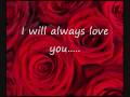 Dolly Parton- I Will Always love you (with lyrics ...
