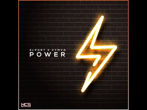 ELPORT x VYMVN - Power (Extended Mix) [NCS Release]