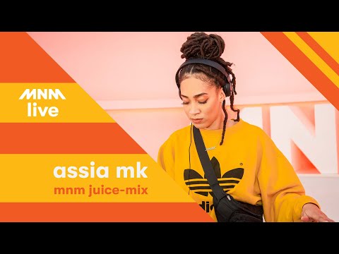 MNM LIVE: DJ ASSIA MK - MNM Juice-mix