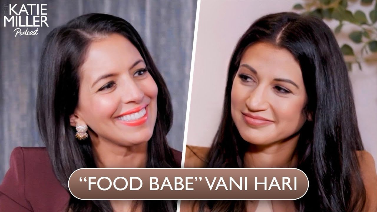 Episode 13 - "Food Babe" Vani Hari | The Katie Miller Podcast