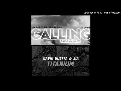 Titanium vs Calling - David Guetta & Sia vs Sebastian Ingrosso & Alesso Mashup Remake
