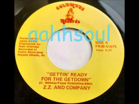 Gettin' Ready For The Getdown  -  Z.Z. And Company