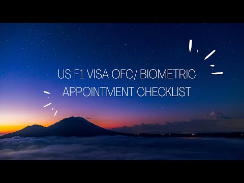 USA F1 STUDENT VISA OFC / BIOMETRICS APPOINTMENT CHECKLIST