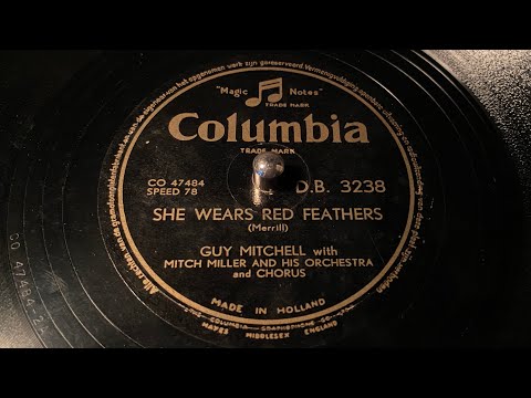 Guy Mitchell - She Wears Red Feathers - 78 rpm - Columbia DB3238