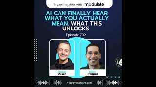 AI Can Finally Hear What You Actually Mean. What this unlocks