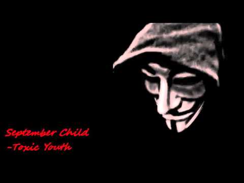 September Child- By Toxic Youth