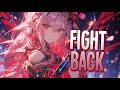 Nightcore Fight Back NEFFEX Sped Up