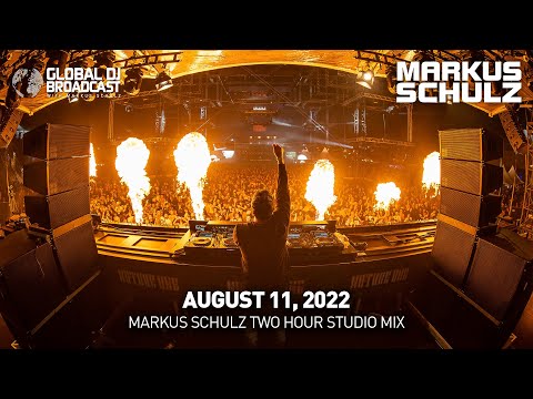 Global DJ Broadcast with Markus Schulz: Two Hour Studio Mix (August 11, 2022)