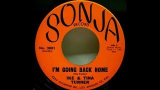 Ike & Tina Turner   I'm Going Back Home