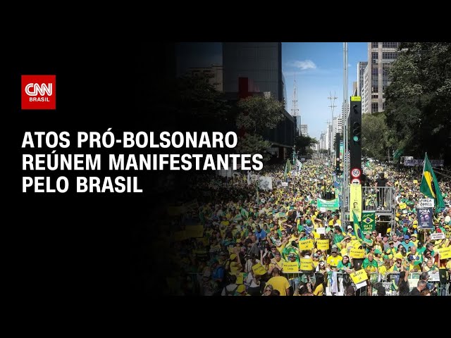 Atos pró-Bolsonaro pelo Brasil criticam Moraes e Lula | BOLETIM CNN