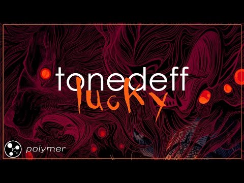 Tonedeff - "Lucky (feat. Extended Famm)" - HUNTER [EP]