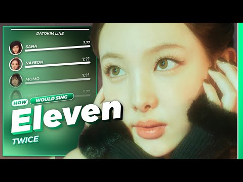 [How Would] TWICE - ELEVEN by (ive) | DATOKIM LINE