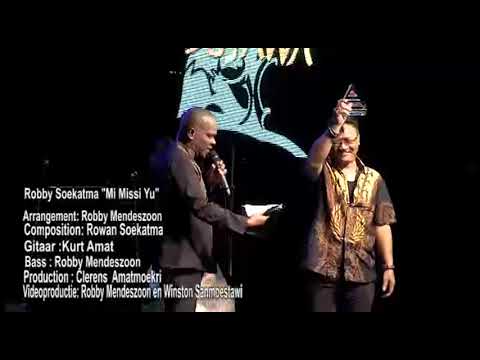Mi missi yu-Robby Soekatma
