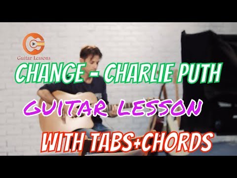 change - Charlie Puth (feat. James Taylor) guitar lesson (chords+tabs)
