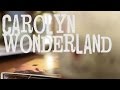 Carolyn Wonderland - "Miss Understood"