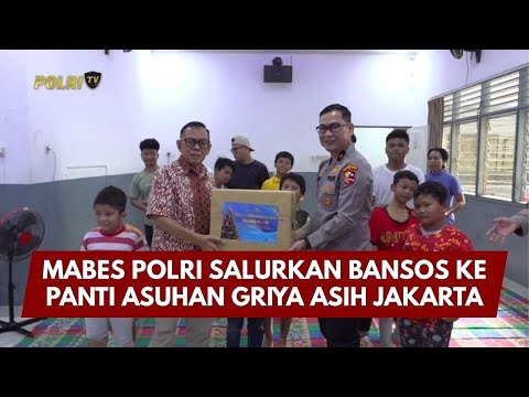PRESISI UPDATE: MABES POLRI SALURKAN BANSOS KE PANTI ASUHAN GRIYA ASIH JAKARTA 15/01/26 (16.00)