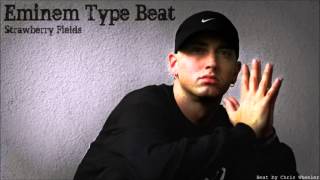 "Strawberry Fields" Eminem Type Beat (Prod. by Chris Wheeler)
