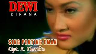 Download lagu Sing penting eman (dewi kirana) mp3