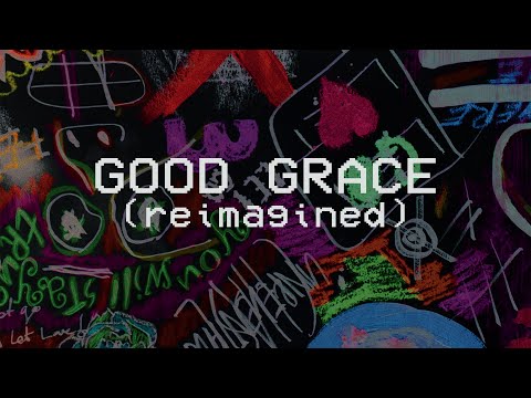 Good Grace (Reimagined) - Hillsong Young & Free