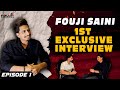 Fouji Podcast Show Exclusive Interview Episode 01