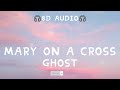 Ghost Mary On A Cross 8D Audio