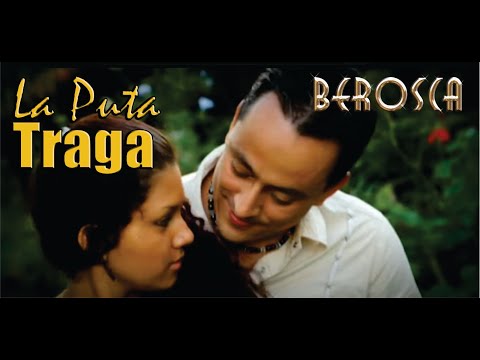 Berosca -  La Puta Traga (Video Oficial) | Música Popular