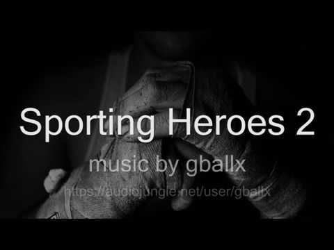 Epic Music - Sporting Heroes 2 - Royalty Free Music - Audio Jungle