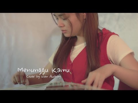 Anji - Menunggu Kamu | Guzheng | Cover by Vien Audrey