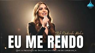 Eu me Rendo (Letra) - Gabriela Rocha | Uma Canção Que Vai Te Abraçar 🙏