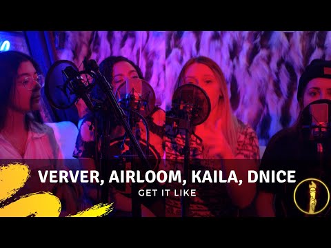 Get It Like | Verver, AirLoom Beats, Kaila Mullady, D-Nice | Live In Studio | American Beatbox