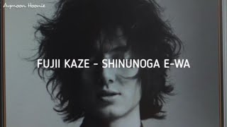Fujii Kaze Shinunoga E Wa Easy Lyrics...
