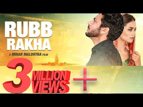 Rab Rakha | Latest Punjabi Movie | New Punjabi Movie