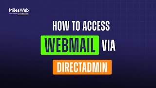 How to Access Webmail via DirectAdmin | MilesWeb